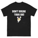 Don't Break Your Uke - Budo Tshirt II S - TuWillows