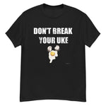 Don't Break Your Uke - Budo Tshirt II - TuWillows