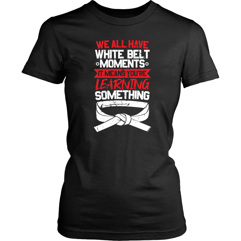 Whitebelt moments - Budo Tshirt District Womens Shirt / Black / XS T-shirt - TuWillows